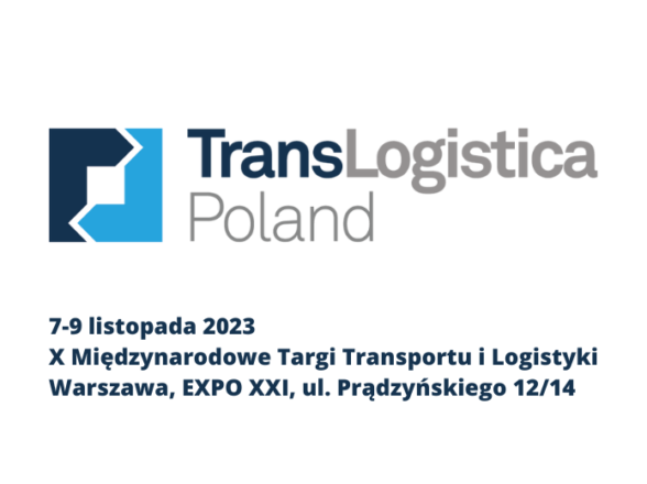 Międzynarodowe Targi Transportu i Logistyki TRANSLOGISTICA 2023
