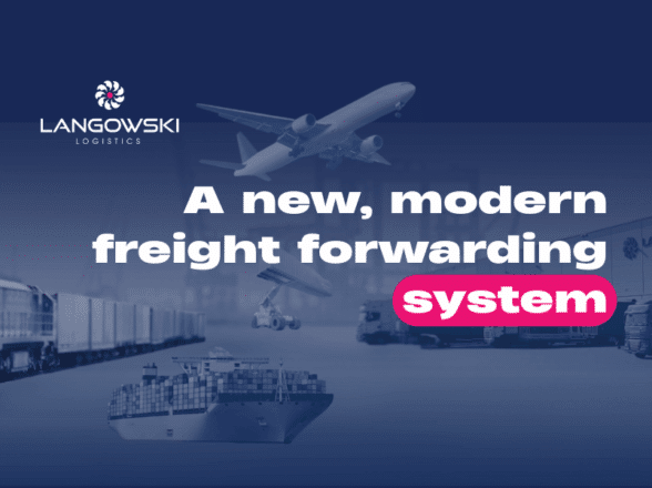 New freight forwarding system – more efficient and transparent service