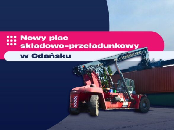 Plac składowo-przeładunkowy w Gdańsku już otwarty